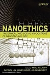 Nanoethics: The Ethical and Social Implications of Nanotechnology Nanoethics: The Ethical and Social Implications of Nanotechnology