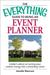Everything Guide to Being an Event Planner: Use your energy and creativity in a career you'll love! (Everything: Business and Personal Finance)