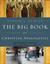 The Big Book of Christian Apologetics by Norman L. Geisler The Big Book of Christian Apologetics by Norman L. Geisler