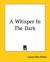 A Whisper in the Dark