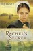 Rachel's Secret by B.J. Hoff Rachel's Secret by B.J. Hoff