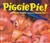 Piggie Pie! (Hardcover)