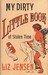My Dirty Little Book Of Stolen Time (Hardcover)