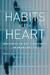 Habits of the Heart: Individualism and Commitment in American Life (Paperback)