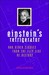 Einstein's Refrigerator and Other Stories from the Flip Side of History