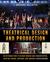 Theatrical Design and Production by J. Michael Gillette