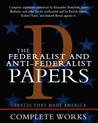 The Federalist And Anti Federalist Papers The Federalist And Anti Federalist Papers