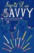 Savvy (Paperback)