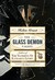 The Glass Demon: A Novel (Hardcover)