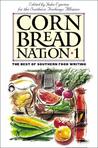 Cornbread Nation 1: The Best of Southern Food Writing Cornbread Nation 1: The Best of Southern Food Writing