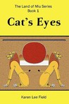 Cat's Eyes (Land of Miu, #1)