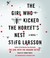 The Girl Who Kicked the Hor...