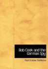 Bob Cook and the German Spy Bob Cook and the German Spy
