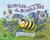 Ruby Lee the Bumble Bee by Dawn Matheson