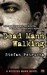 Dead Mann Walking (Hessius ...