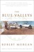 The Blue Valley: A Collecti...