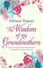 The Wisdom of My Grandmothers (Hardcover)