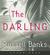 The Darling CD [UNABRIDGED] (Audio CD)
