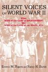 Silent Voices of World War II Silent Voices of World War II