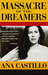 Massacre of the Dreamers: E...