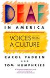Deaf in America by Carol Padden Deaf in America by Carol Padden