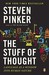 The Stuff of Thought: Language as a Window into Human Nature (Paperback)