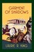 Garment of Shadows by Laurie R. King Garment of Shadows by Laurie R. King