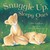 Snuggle up, Sleepy Ones (Hardcover)