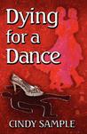 Dying for a Dance