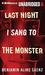 Last Night I Sang to the Monster (Audio CD)