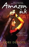 Amazon Ink by Lori Devoti
