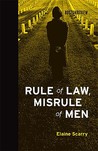 Rule of Law, Misrule of Men Rule of Law, Misrule of Men