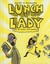 Lunch Lady and the Author Visit Vendetta (Hardcover)