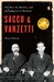 Sacco and Vanzetti: The Men, the Murders, and the Judgment of Mankind (Paperback)