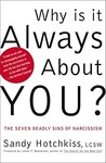 Why Is It Always About You? by Sandy Hotchkiss Why Is It Always About You? by Sandy Hotchkiss