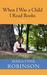 When I Was a Child I Read Books (Hardcover)