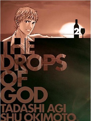 The Drops of God 2 (The Drops of God, #3-4)