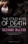 The Cold Kiss of Death (Spellcrackers.com, # 2) The Cold Kiss of Death (Spellcrackers.com, # 2)