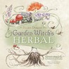 Garden Witch's Herbal by Ellen Dugan Garden Witch's Herbal by Ellen Dugan