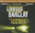 The Accident by Linwood Barclay The Accident by Linwood Barclay