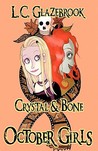 Crystal & Bone by Scott Nicholson Crystal & Bone by Scott Nicholson