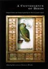 A Convergence of Birds: Original Fiction and Poetry Inspired by Joseph Cornell