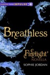 Breathless by Sophie Jordan Breathless by Sophie Jordan