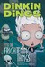 Dinkin Dings and the Frightening Things
