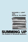 Summing Up: The Science of Reviewing Research Summing Up: The Science of Reviewing Research
