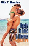 Ready to Take a Chance Again Ready to Take a Chance Again