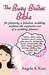 The Busy Brides Bible for Planning a Fabulous Wedding Without... by Angela Kear