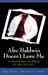 Alec Baldwin Doesn't Love M...