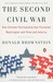 The Second Civil War: How Extreme Partisanship Has Paralyzed Washington and Polarized America (Paperback)