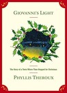 Giovanni's Light: The Story of a Town Where Time Stopped for Christmas Giovanni's Light: The Story of a Town Where Time Stopped for Christmas
